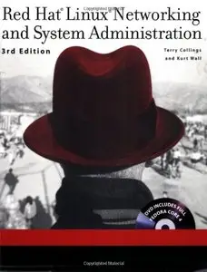 Red Hat Linux Networking and System Administration (Repost)