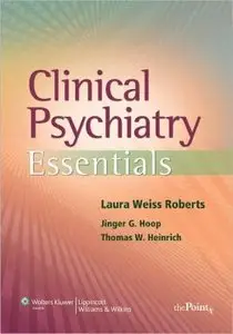 Clinical Psychiatry Essentials (Point (Lippincott Williams & Wilkins))