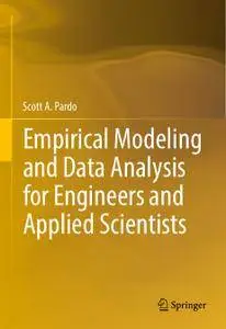 Empirical Modeling and Data Analysis for Engineers and Applied Scientists