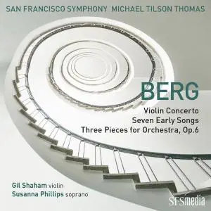 San Francisco Symphony - Berg - Violin Concerto, Seven Early Songs & Three Pieces for Orchestra (2021) [24/192]