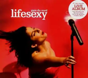 Gare Du Nord - Lifesexy: Live In Holland (2012)