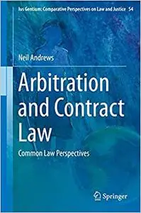 Arbitration and Contract Law: Common Law Perspectives