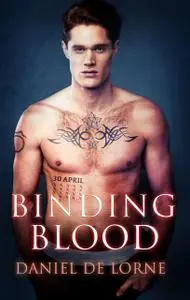 «Binding Blood» by Daniel De Lorne