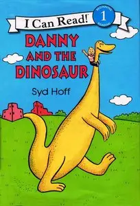 Syd Hoff, "Danny and the Dinosaur - I Can Read Book"
