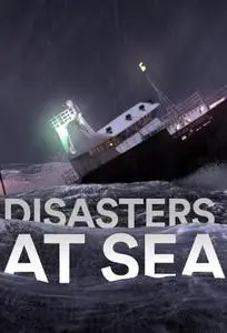 Disasters at Sea S01E01