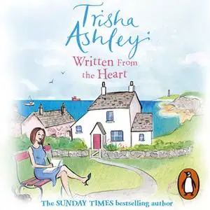 «Written From the Heart» by Trisha Ashley