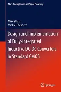 Design and Implementation of Fully-Integrated Inductive DC-DC Converters in Standard CMOS (repost)