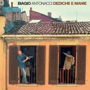 Biagio Antonacci - Dediche e Manie (2017)