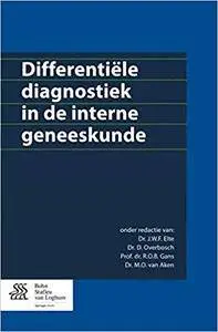 Differentiële diagnostiek in de interne geneeskunde: Handboek