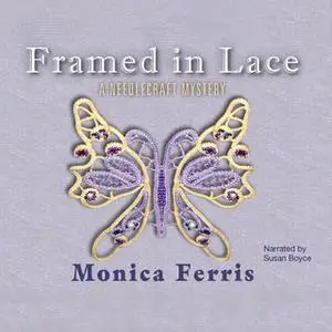 «Framed in Lace» by Monica Ferris