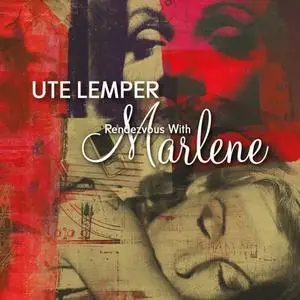 Ute Lemper - Rendezvous with Marlene (2020)