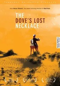 Le collier perdu de la colombe / The Dove's Lost Necklace (1991)