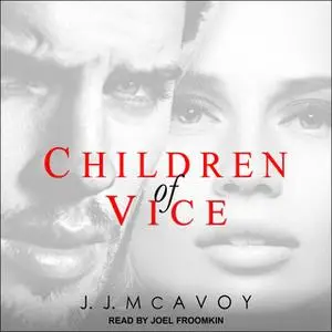 «Children of Vice» by J.J. McAvoy