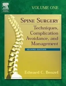 Spine Surgery: Techniques, Complication Avoidance, and Management, 2-Volume Set, 2nd Edition (repost)