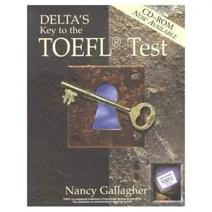 Delta's Key to the TOEFL Test by Nancy Gallagher
