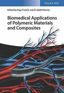 Biomedical Applications of Polymeric Materials and Composites (repost)