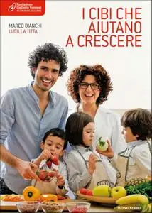 Marco Bianchi - I cibi che aiutano a crescere (Repost)