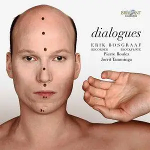 Erik Bosgraaf · Jorrit Tamminga · Pierre Boulez - Dialogues (2015)