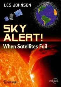 Sky Alert!: When Satellites Fail (Repost)