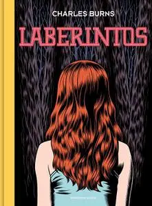 Laberintos, de Charles Burns