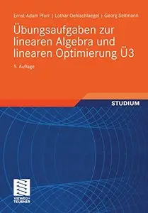 Übungsaufgaben zur linearen Algebra und linearen Optimierung Ü3