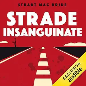 «Strade insanguinate» by Stuart MacBride