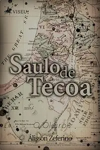 «Saulo de Tecoa» by Álisson Zeferino