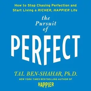 The Pursuit of Perfect [Audiobook]