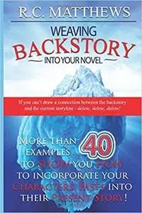 Weaving Backstory Into Your Novel