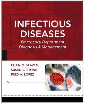 Infectious Diseases: Emergency Department Diagnosis & Management