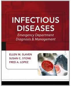Infectious Diseases: Emergency Department Diagnosis & Management