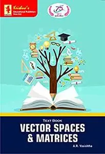 Vector Spaces & Matrices