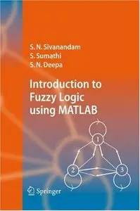 Introduction to Fuzzy Logic Using Matlab (Repost)
