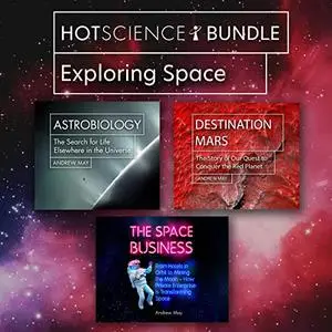 Hot Science Bundle: Exploring Space [Audiobook]