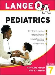 LANGE Q&;A Pediatrics, Seventh Edition (Repost)