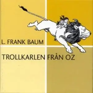 «Trollkarlen från Oz» by Frank L. Baum