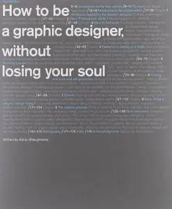 How to Be a Graphic Designer Without Losing Your Soul (Repost)