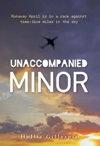 «Unaccompanied Minor» by Hollis Gillespie