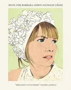 Suite for Barbara Loden