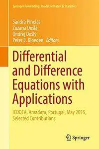 Differential and Difference Equations with Applications: ICDDEA, Amadora, Portugal, May 2015, Selected Contributions