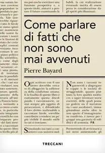 Pierre Bayard - Come parlare di fatti che non sono mai accaduti