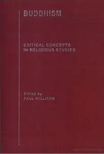 Buddhism: Critical Concepts in Relgious Studies, Volume VI: Tantric Buddhism
