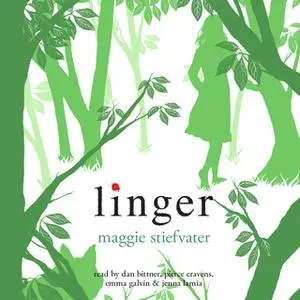 «Linger» by Maggie Stiefvater