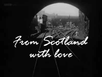 BBC - From Scotland with Love (2014)
