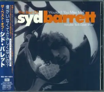 Syd Barrett - The Best Of Syd Barrett: Wouldn't You Miss Me (2001) {Japanese Edition}