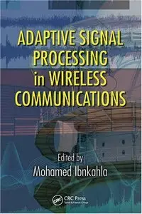 Adaptive Signal Processing in Wireless Communications (Repost)