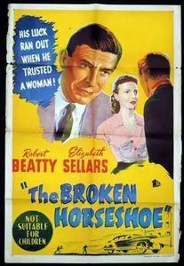 The Broken Horseshoe (1953)