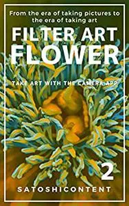 Filter art flower 2: Take art with the camera app