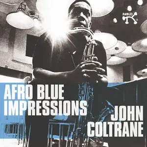 John Coltrane - Afro Blue Impressions (1973/2013) [Official Digital Download 24bit/192kHz]