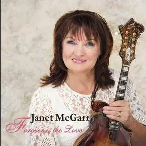 Janet McGarry - Forever Is The Love (2017)